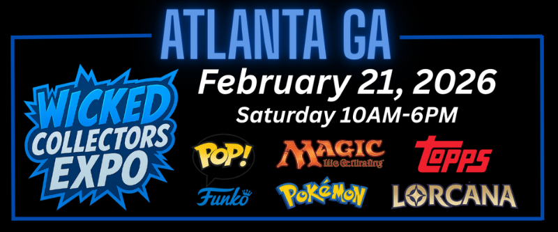 Wicked Collectors Expo — Columbia SC Feb 2026