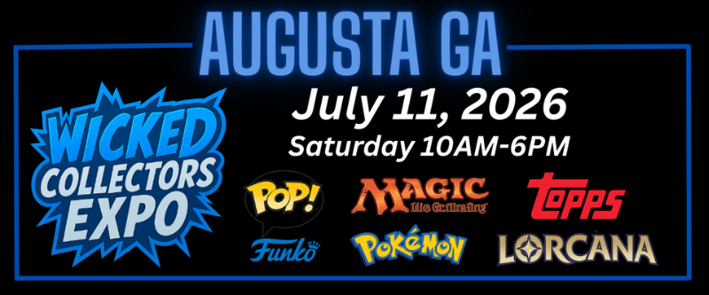 Wicked Collectors Expo — Augusta GA Jul 2026