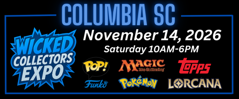 Wicked Collectors Expo — Columbia SC Nov 2026